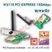 SCHEDA RETE TENDA W311E WIFI N 150M 2.4 GHz WIRELESS PCI EXPRESS INTERNA COMPUTER